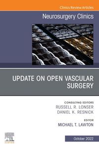 Produktbild: Update on Open Vascular Surgery, An Issue of Neurosurgery Clinics of North America, E-Book