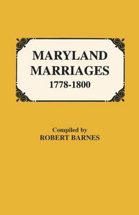 Produktbild: Maryland Marriages 1778-1800