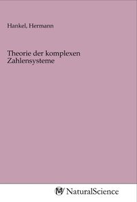 Produktbild: Theorie der komplexen Zahlensysteme