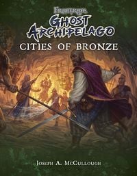 Produktbild: Frostgrave: Ghost Archipelago: Cities of Bronze