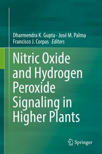 Produktbild: Nitric Oxide and Hydrogen Peroxide Signaling in Higher Plants