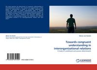 Produktbild: Towards congruent understanding in interorganizational relations