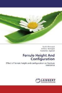 Produktbild: Khetarpal, S: Ferrule Height And Configuration