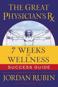 Produktbild: The Great Physician's RX for 7 Weeks of Wellness Success Guide