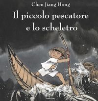 Produktbild: Il piccolo pescatore e lo scheletro