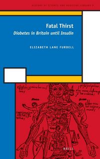 Produktbild: Fatal Thirst: Diabetes in Britain Until Insulin
