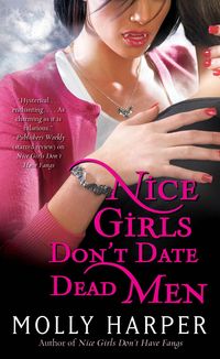Produktbild: Harper, M: Nice Girls Don't Date Dead Men