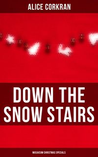 Produktbild: Down the Snow Stairs (Musaicum Christmas Specials)