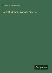 Produktbild: New Rudiments of Arithmetic
