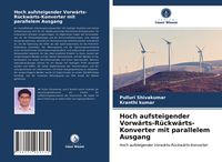 Produktbild: Hoch aufsteigender Vorw&auml;rts-R&uuml;ckw&auml;rts-Konverter mit parallelem Ausgang