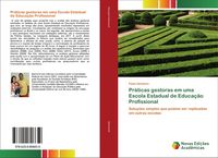Produktbild: Pr&aacute;ticas gestoras em uma Escola Estadual de Educa&ccedil;&atilde;o Profissional