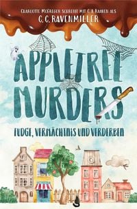 Produktbild: Appletree Murder - Fudge, Verm&auml;chtnis und Verderben