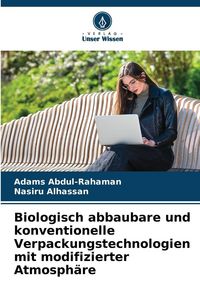 Produktbild: Biologisch abbaubare und konventionelle Verpackungstechnologien mit modifizierter Atmosph&auml;re
