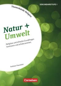 Produktbild: Themenb&auml;nde Religion und Ethik - Religi&ouml;se und ethische Grundfragen kontrovers und lebensweltorientiert - Klasse 5-10