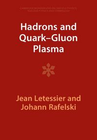 Produktbild: Hadrons and Quark-Gluon Plasma