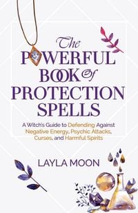 Produktbild: The Powerful Book of Protection Spells