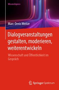 Produktbild: Dialogveranstaltungen gestalten, moderieren, weiterentwickeln