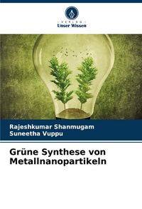Produktbild: Gr&uuml;ne Synthese von Metallnanopartikeln