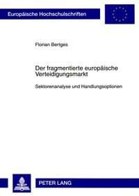 Produktbild: Der fragmentierte europaeische Verteidigungsmarkt