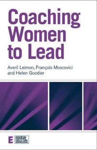 Produktbild: Leimon, A: Coaching Women to Lead