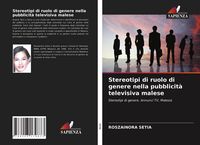 Produktbild: Stereotipi di ruolo di genere nella pubblicit&agrave; televisiva malese