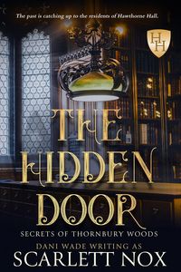 Produktbild: The Hidden Door (Secrets of Thornbury Woods, #1)