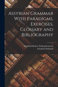 Produktbild: Assyrian Grammar With Paradigms, Exercises, Glossary and Bibliography