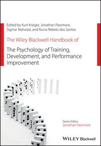 Produktbild: The Wiley Blackwell Handbook of the Psychology of Training, Development, and Performance Improvement