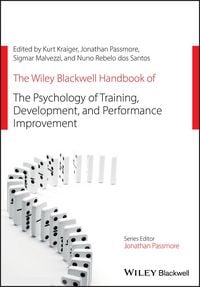 Produktbild: The Wiley Blackwell Handbook of the Psychology of Training, Development, and Performance Improvement