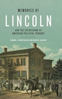 Produktbild: Memories of Lincoln and the Splintering of American Political Thought