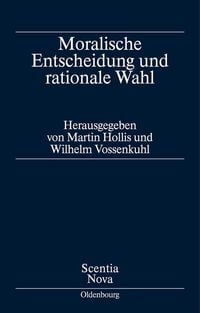 Produktbild: Moralische Entscheidung und rationale Wahl