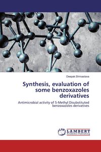 Produktbild: Synthesis, evaluation of some benzoxazoles derivatives