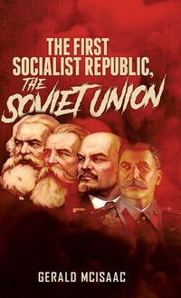 Produktbild: The First Socialist Republic, The Soviet Union
