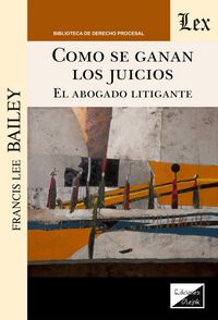 Produktbild: C&oacute;mo se ganan los juicios