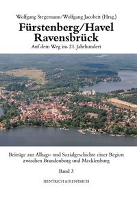 Produktbild: F&uuml;rstenberg/Havel &ndash; Ravensbr&uuml;ck. Auf dem Weg ins 21. Jahrhundert
