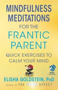 Produktbild: Mindfulness Meditations for the Frantic Parent