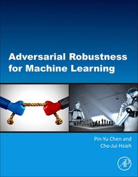 Produktbild: Adversarial Robustness for Machine Learning