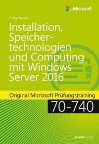 Produktbild: Installation, Speichertechnologien und Computing mit Windows Server 2016
