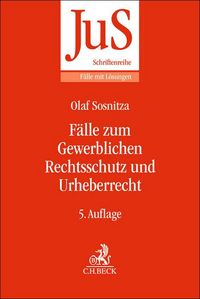 Produktbild: F&auml;lle zum Gewerblichen Rechtsschutz und Urheberrecht