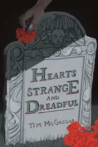 Produktbild: Hearts Strange and Dreadful