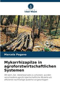 Produktbild: Mykorrhizapilze in agroforstwirtschaftlichen Systemen