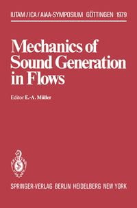 Produktbild: Mechanics of Sound Generation in Flows