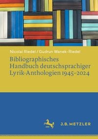 Produktbild: Bibliographisches Handbuch deutschsprachiger Lyrik-Anthologien 1945&ndash;2024