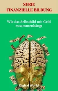 Produktbild: Wie das Selbstbild mit Geld zusammenh&auml;ngt