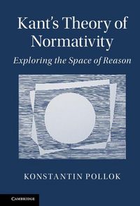 Produktbild: Kant's Theory of Normativity