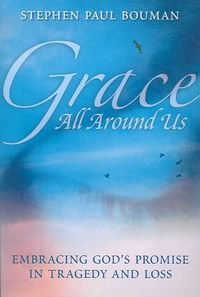 Produktbild: Bouman, S: Grace All Around Us