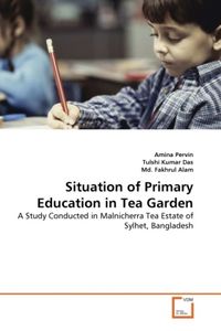 Produktbild: Pervin, A: Situation of Primary Education in Tea Garden