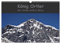 Produktbild: K&ouml;nig Ortler - der etwas andere Berg (Wandkalender 2026 DIN A3 quer), CALVENDO Monatskalender