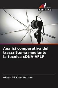 Produktbild: Analisi comparativa del trascrittoma mediante la tecnica cDNA-AFLP