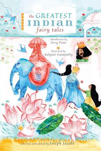 Produktbild: The Greatest Indian Fairy Tales